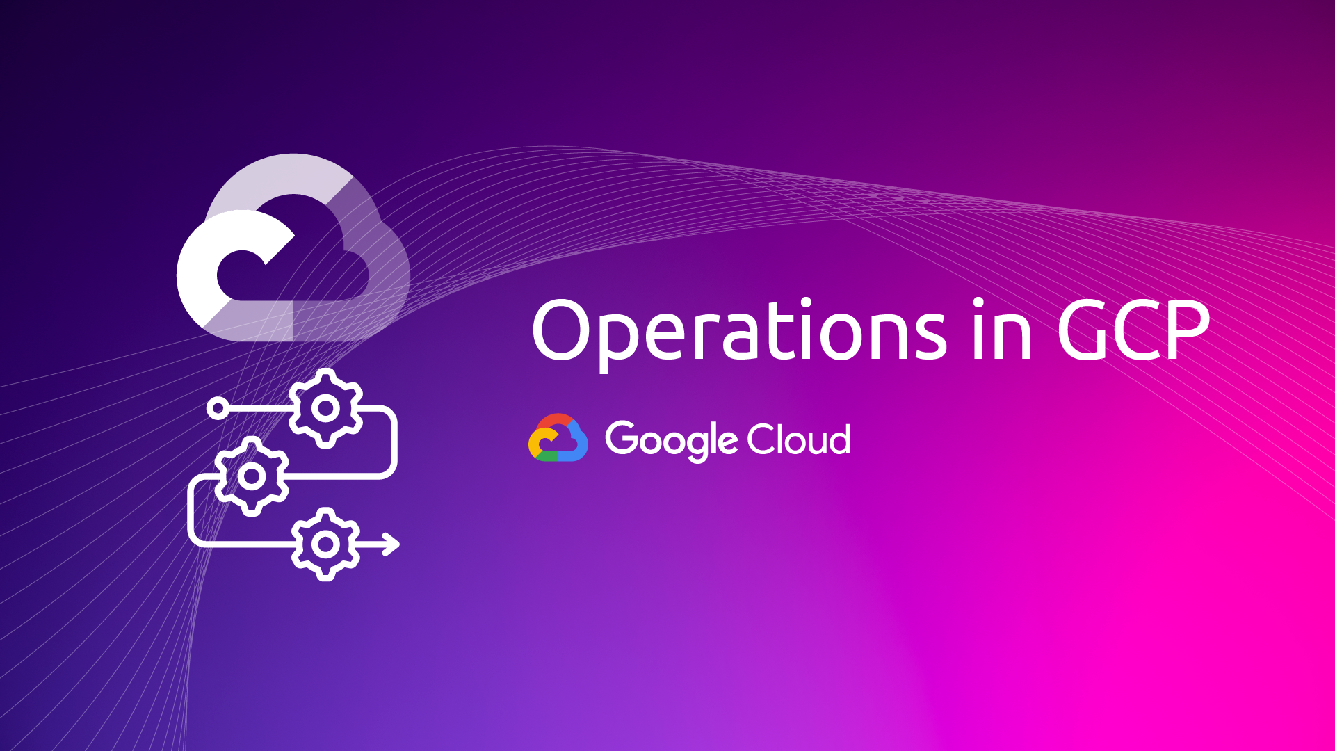 Operations in GCP