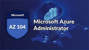 AZ-104 Microsoft Azure Administrator Certification Milestone Project